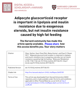 Adipocyte Glucocorticoid Receptor Is Important in Lipolysis and Insulin Resistance Due to Exogenous Steroids, but Not Insulin Resistance Caused by High Fat Feeding