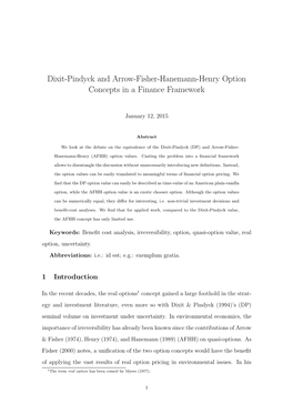 Dixit-Pindyck and Arrow-Fisher-Hanemann-Henry Option Concepts in a Finance Framework