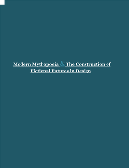 Modern Mythopoeia &The Construction of Fictional Futures In