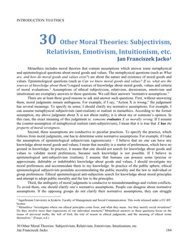 Other Moral Theories : Subjectivism, Relativism, Emotivism, Intuitionism, Etc
