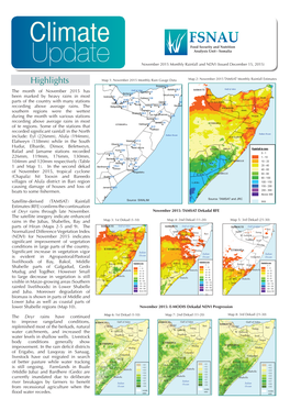 Highlights Map 1: November 2015 Monthly Rain Gauge Data Map 2: November 2015 TAMSAT Monthly Rainfall Estimates