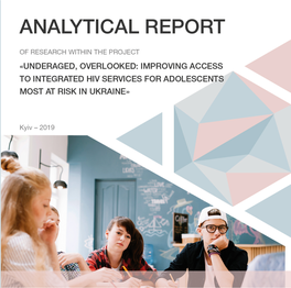 Analytical Report of Research Within the Project “Underaged, Overlooked