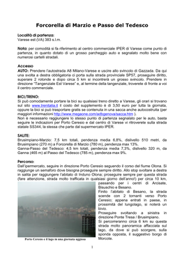 1 Località Di Partenza: Varese Est (VA) 383 S.L.M. Nota: Per Comodità Si Fa Riferimento Al Centro Commerciale IPER Di Varese C