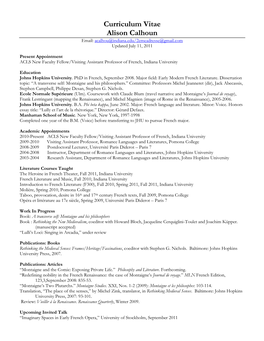 Curriculum Vitae Alison Calhoun Email: Acalhou@Indiana.Edu/2Emeadresse@Gmail.Com Updated July 11, 2011