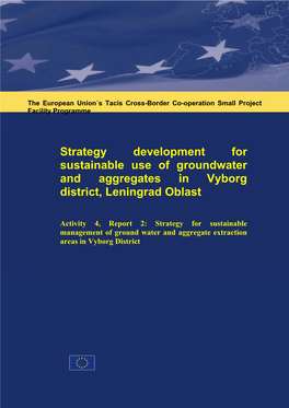 Strategy Development for Sustainable Use of Groundwater and Aggregates in Vyborg District, Leningrad Oblast
