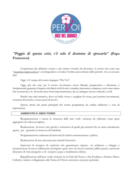 “Peggio Di Questa Crisi, C'è Solo Il Dramma Di Sprecarla” (Papa Francesco)