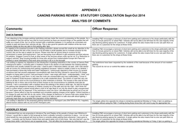 APPENDIX C CANONS PARKING REVIEW - STATUTORY CONSULTATION Sept-Oct 2014 ANALYSIS of COMMENTS