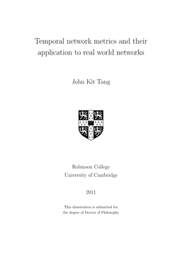 Temporal Network Metrics and Their Application to Real World Networks