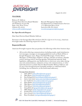 August 20, 2021 VIA EMAIL Rebecca N. Sullivan Georgia State Elections Board Member 200 Piedmont Avenue SE Suite 1804, West Tower