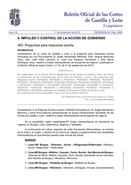 X Legislatura 4. IMPULSO Y CONTROL DE LA ACCIÓN DE GOBIERNO 463. Preguntas Para Respuesta Escrita