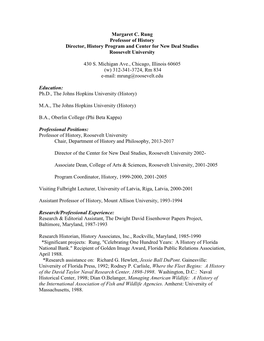 Margaret C. Rung Professor of History Director, History Program and Center for New Deal Studies Roosevelt University