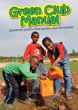 Elementary School Food Gardens and Mini-Forests