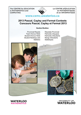 2013 Pascal, Cayley and Fermat Contests Concours Pascal, Cayley