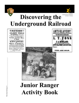 Discovering the Underground Railroad Junior Ranger Activity Book