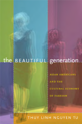Asian Americans and the Cultural Economy of Fashion / Thuy Linh Nguyen Tu
