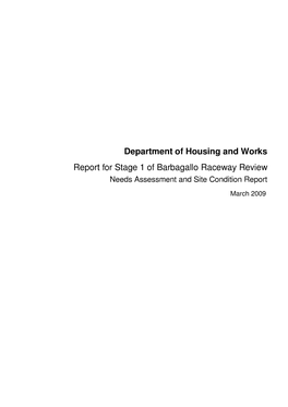 Department of Housing and Works Report for Stage 1 of Barbagallo Raceway Review Needs Assessment and Site Condition Report