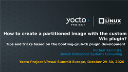 How to Create a Partitioned Image with the Custom Wic Plugin?
