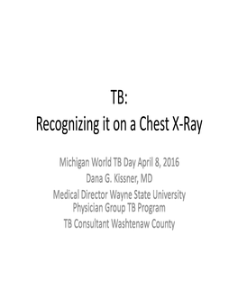 TB: Recognizing It on a Chest X-Ray