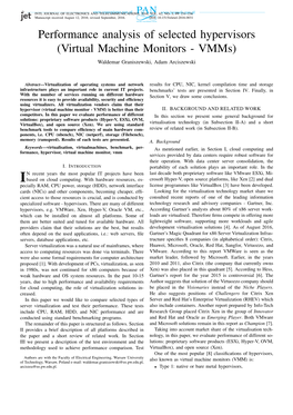 Performance Analysis of Selected Hypervisors (Virtual Machine Monitors - Vmms) Waldemar Graniszewski, Adam Arciszewski