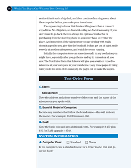 Test-Drive Form That Follows Will Give You a Written Record to Reference at Your Own Pace in Your Own Home