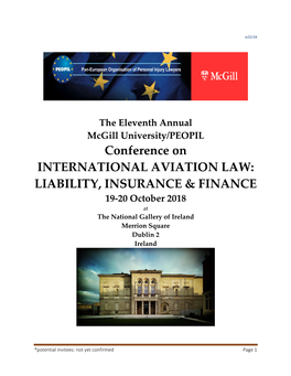 Conference on INTERNATIONAL AVIATION LAW: LIABILITY, INSURANCE & FINANCE 19-20 October 2018 at the National Gallery of Ireland Merrion Square Dublin 2 Ireland
