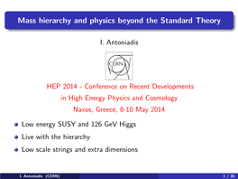 Mass Hierarchy and Physics Beyond the Standard Theory