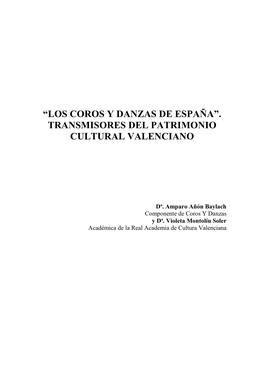 “Los Coros Y Danzas De España”. Transmisores Del Patrimonio Cultural Valenciano
