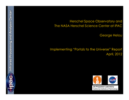 Herschel Space Observatory and the NASA Herschel Science Center at IPAC