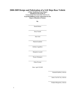 2008-2009 Design and Fabrication of a SAE Baja Race Vehicle