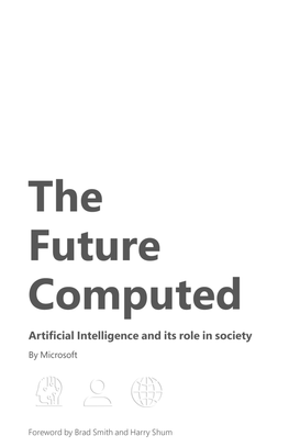 The Future Computed Artificial Intelligence and Its Role in Society