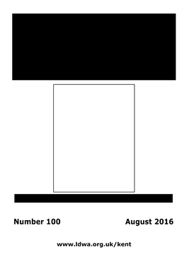 LONG DISTANCE WALKERS ASSOCIATION — Kent Group Aim: to Further the Interests of Those Who Enjoy Long Distance Walking NEWSLETTER