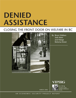 Denied Assistance Closing the Front Door on Welfare in Bc
