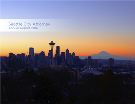 Seattle City Attorney Annual Report 2016