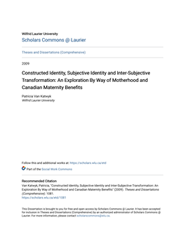 Constructed Identity, Subjective Identity and Inter-Subjective Transformation: an Exploration by Way of Motherhood and Canadian Maternity Benefits