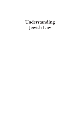 Understanding Jewish Law Carolina Academic Press Understanding Series