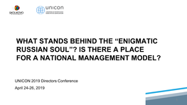 Enigmatic Russian Soul”? Is There a Place for a National Management Model?
