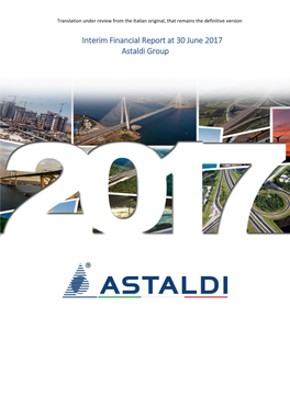 Interim Financial Report at 30 June 2017 Astaldi Group