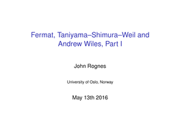 Fermat, Taniyama–Shimura–Weil and Andrew Wiles, Part I