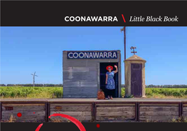 COONAWARRA \ Little Black Book Cover Image: Ben Macmahon @Macmahonimages COONAWARRA \