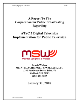 ATSC 3 Digital Television Implementation for Public Television