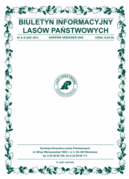 BIULETYN INFORMACYJNY LASÓW PAŃSTWOWYCH Nr 8–9 (200–201) Sierpień–WRZESIEŃ 2009 CENA 10,00 ZŁ