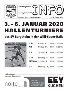 3. – 6. JANUAR 2020 HALLENTURNIERE Des SV Bergtheim in Der Willi-Sauer-Halle