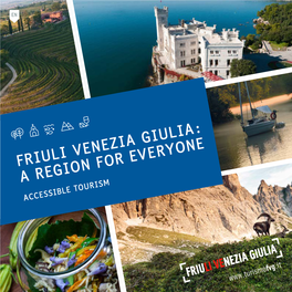 Friuli Venezia Giulia: a Region for Everyone