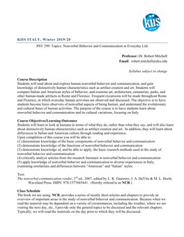 KIIS ITALY, Winter 2019-20 PSY 299: Topics: Nonverbal Behavior and Communication in Everyday Life Professor: Dr. Robert Mitchell