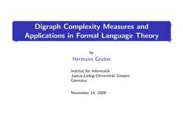 Digraph Complexity Measures and Applications in Formal Language Theory