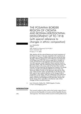 THE POSAVINA BORDER REGION of CROATIA and BOSNIA-HERZEGOVINA: DEVELOPMENT up to 1918 (With Special Reference to Changes in Ethnic Composition)