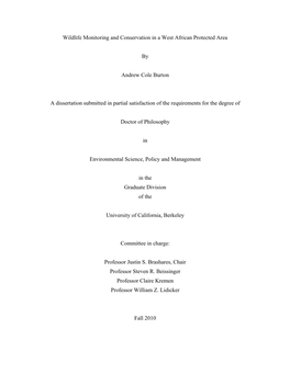 Wildlife Monitoring and Conservation in a West African Protected Area by Andrew Cole Burton a Dissertation Submitted in Partial