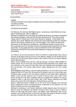 47 JOSÉ MENESE Flamenco Singing: José Menese Guitar: Manolo Franco BELÉN LÓPEZ Belén López Company Song and Dance MADRID