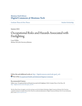 Occupational Risks and Hazards Associated with Firefighting Laura Walker Montana Tech of the University of Montana