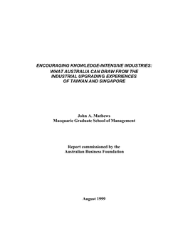 Encouraging Knowledge-Intensive Industries: What Australia Can Draw from the Industrial Upgrading Experiences of Taiwan and Singapore